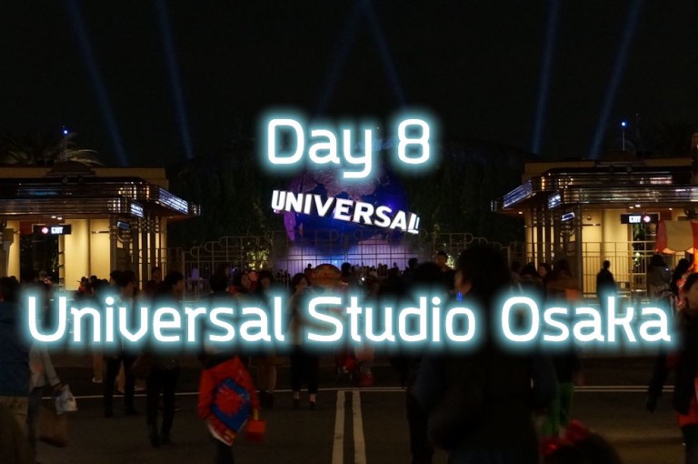 Day 8 – Universal Studio Japan